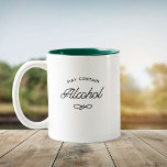 Fun Stylish Modern May Contain Alcohol Typography Two-Tone Coffee Mug<br><div class="desc">Trendy,  funny coffee mug saying "May contain alcohol" in stylish modern typography on the two-toned coffee mug. Perfect gift for the real lover of life! Available in many more interior colors.</div>