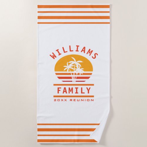 Fun Summer Vacation Tropical Beach Family Reunion Beach Towel