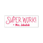 [ Thumbnail: Fun "Super Work!" + Tutor's Name Rubber Stamp ]