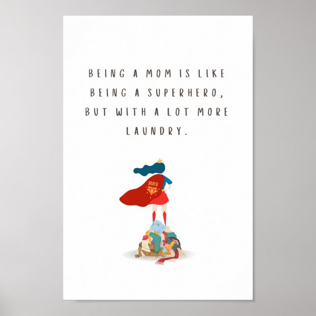 Fun Superhero for Moms Poster (Front)