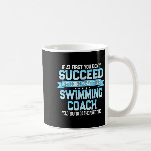 Fun Swimming Coach Meme - Funny Swimmer Saying  Coffee Mug (Right)