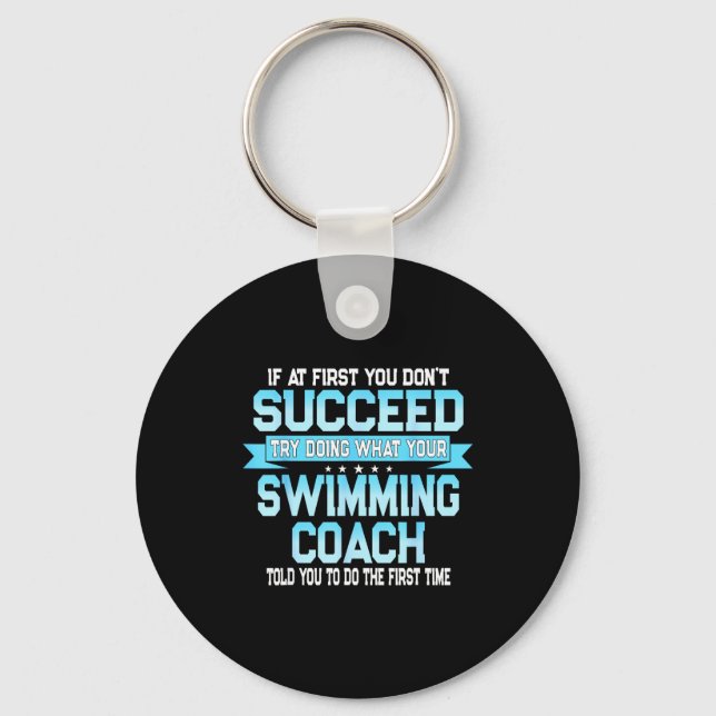 Fun Swimming Coach Meme - Funny Swimmer Saying  Keychain (Front)