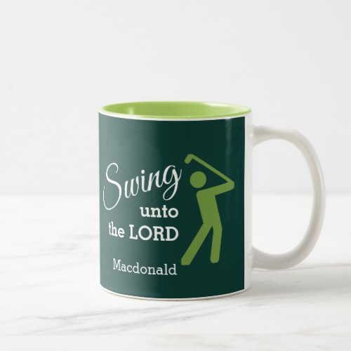 Fun SWING UNTO THE LORD Personalized GREEN Golf Two_Tone Coffee Mug