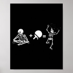 Fun table tennis saying skeleton and table tennis poster