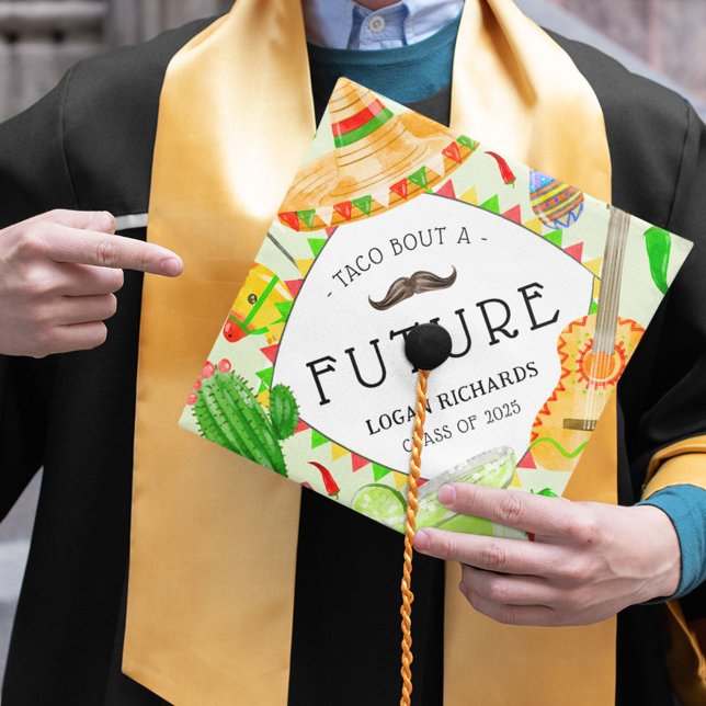 Fun Taco bout a Future' Mexican Graduation Cap Topper (Creator Uploaded)