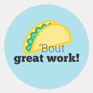 Fun Taco-bout Great Work Stickers for Students