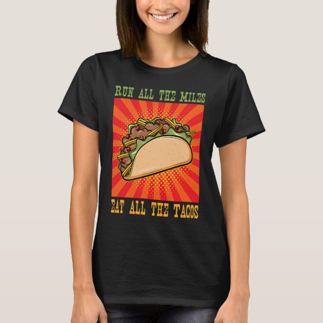 Fun Taco Tuesday Marathon Running Runner T-Shirt (Front)