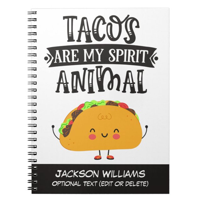 Fun Tacos are my spirit animal humorous Notebook (Front)