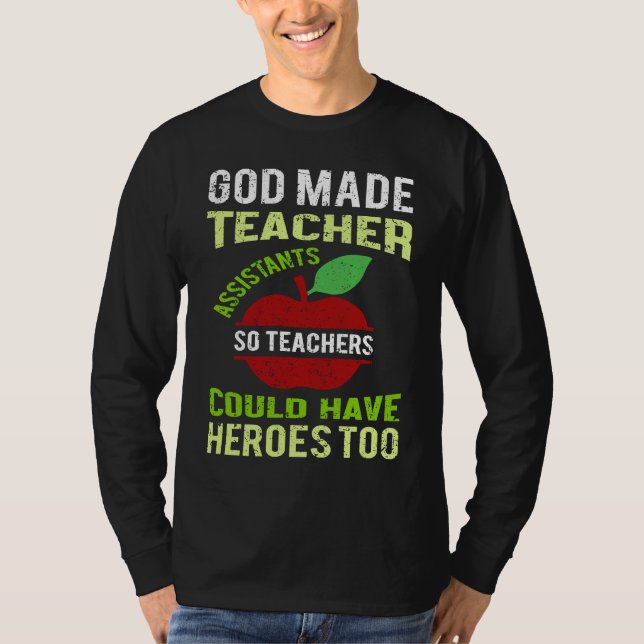 Fun Teacher Assistant Saying Appreciation T-Shirt (Front)