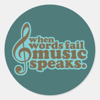 Fun Teal Music Speaks Musician Gift Classic Round Sticker by madconductor at Zazzle