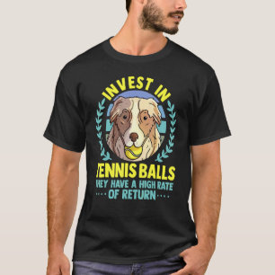 Fun Tennis Coach Slogan Tennis Player Invest In Te T-Shirt
