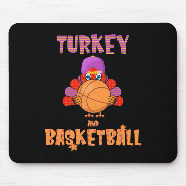 Fun Thanksgiving Turkey plays Basketball Tee Men B Mouse Pad (Front)