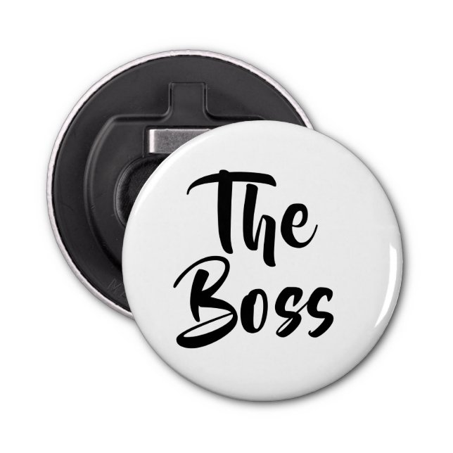 FUN, THE BOSS   BOTTLE OPENER (Front)