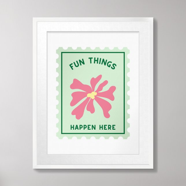 "Fun Things Happen Here" Quote Green Framed Print (Framed Front)