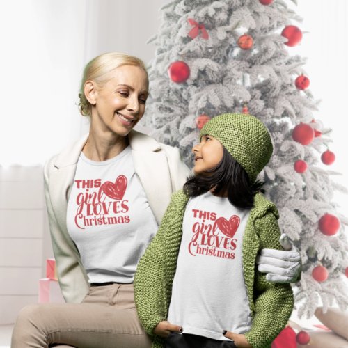 Fun This Girl Loves Christmas Heart Red Text  T_Shirt