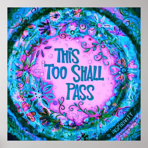 Fun This Too Shall Pass Quote Inspirivity Boho Poster