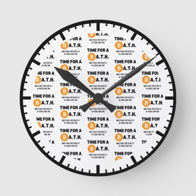 Fun TIME FOR A BATH (Bitcoin All Time High) Crypto Round Clock (Front)