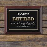 Fun Times Retirement Gift/Plaque Plaque<br><div class="desc">Enjoy retirement and let it show!</div>