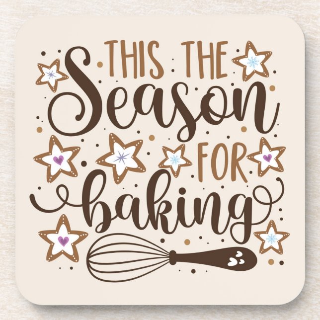 Fun 'Tis the Season for Baking Design Beverage Coaster (Front)
