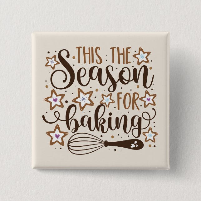 Fun 'Tis the Season for Baking Design Button (Front)