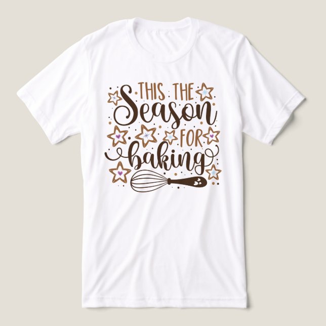 Fun 'Tis the Season for Baking Design Tri-Blend Shirt (Design Front)