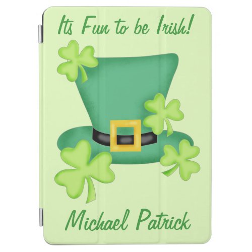 Fun to be Irish St Patricks Name Personalized iPad Air Cover