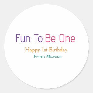 fun to be one 1st birthday rainbow name date color classic round sticker