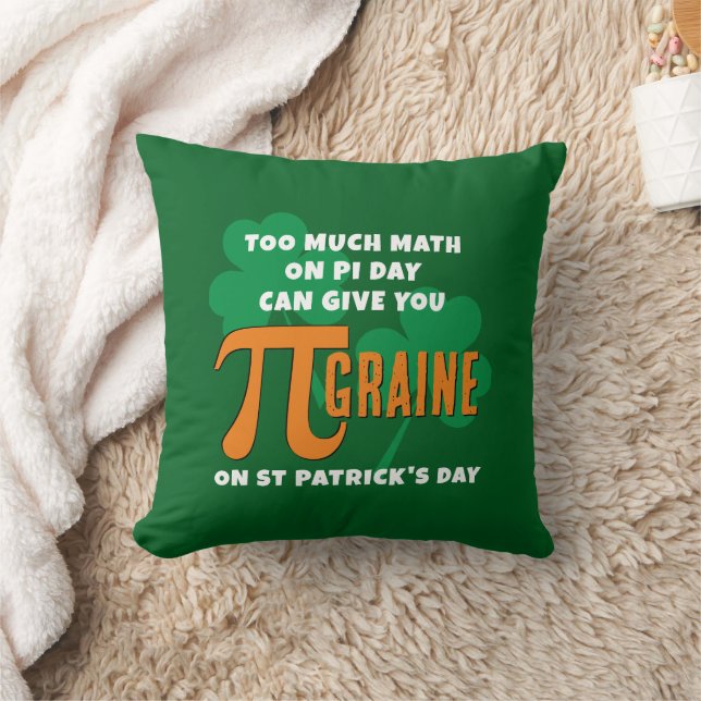 Fun Too Much Math Pi Day St Patricks Day Throw Pillow (Blanket)