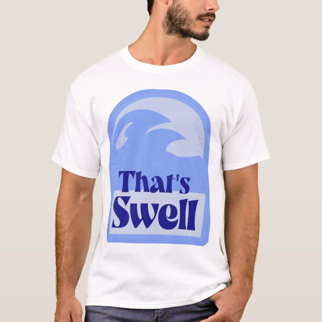 Fun Totally Swell Wave Retro Design T-Shirt (Front)