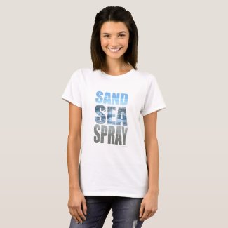 Fun Travel Beach Sand Sea and Spray Slogan