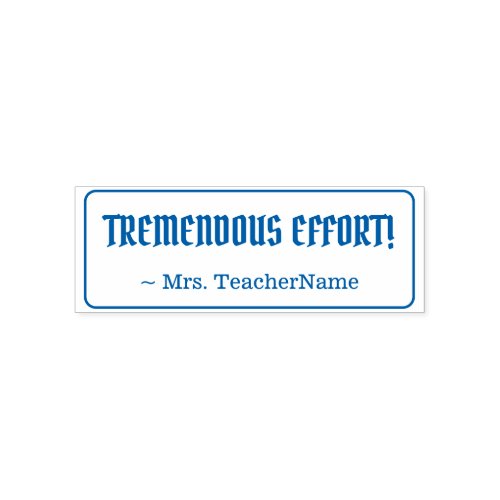 Fun TREMENDOUS EFFORT  Custom Tutor Name Self_inking Stamp