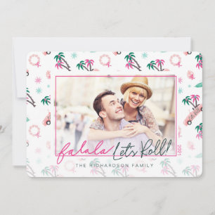 Fun Tropical Christmas Fa la la Let's Roll Photo Holiday Card