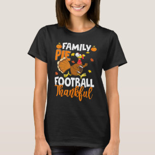 Fun Turkey Thanksgiving Family Pie Turkey Football T-Shirt
