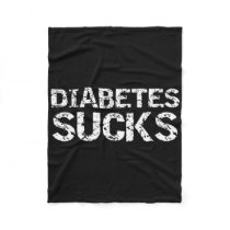 Fun Type 1 Diabetes Quote For Diabetic Gift Diabet Fleece Blanket