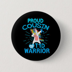 Fun Type 1 Diabetes Unicorn Proud Cousin Of A T1d  Button
