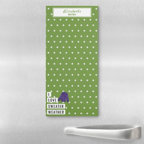 Fun Typography I LOVE SWEATER WEATHER Custom Name