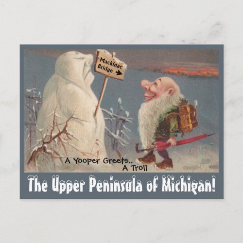 Fun UP Yooper Upper Peninsula Michigan POSTCARD