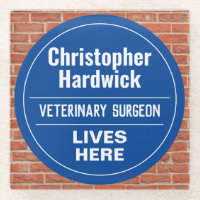 Fun Veterinary Surgeon Wall Plaque Style Glass Coaster