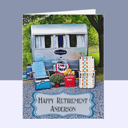 Fun Vintage Camper Trailer Happy Retirement Card