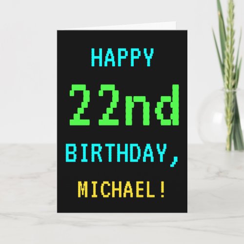 Fun VintageRetro Video Game Look 22nd Birthday Card