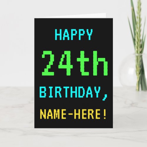 Fun VintageRetro Video Game Look 24th Birthday Card