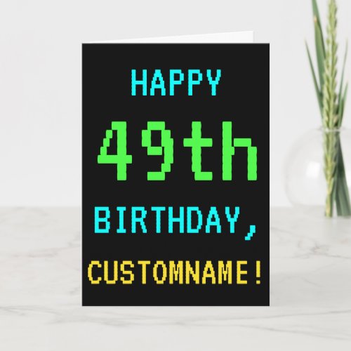 Fun VintageRetro Video Game Look 49th Birthday Card