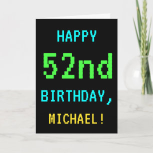 Fun Vintage/Retro Video Game Look 52nd Birthday Card
