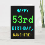 [ Thumbnail: Fun Vintage/Retro Video Game Look 53rd Birthday Card ]