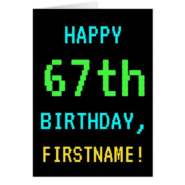 Fun Vintage/Retro Video Game Look 67th Birthday (Front)