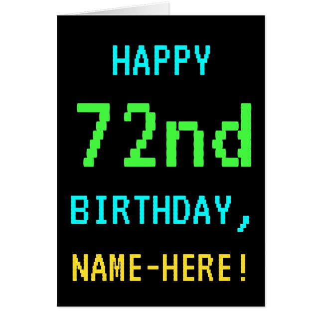 Fun Vintage/Retro Video Game Look 72nd Birthday (Front)