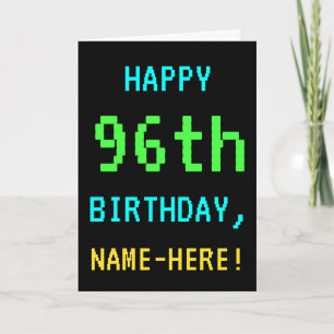 Fun Vintage/Retro Video Game Look 96th Birthday Card
