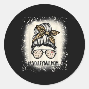 Fun Volleyball Mom Volleyball Lover Mom Messy Bun Classic Round Sticker