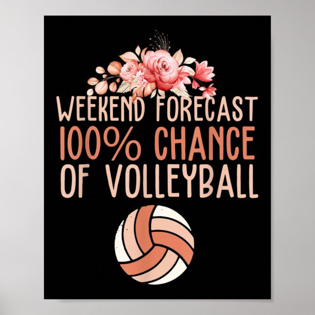 Fun Volleyball Weekend Forecast Volleyball Boho Fl Poster (Front)