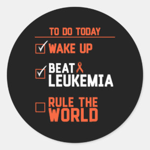 Fun Wake Up Beat Leukemia Rule The World Cancer  Classic Round Sticker